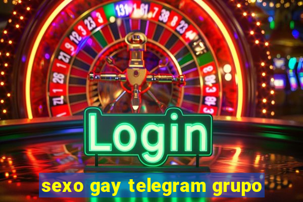 sexo gay telegram grupo